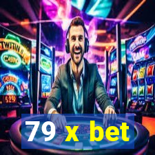 79 x bet